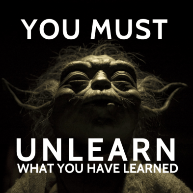 yoda-you-must-unlearn